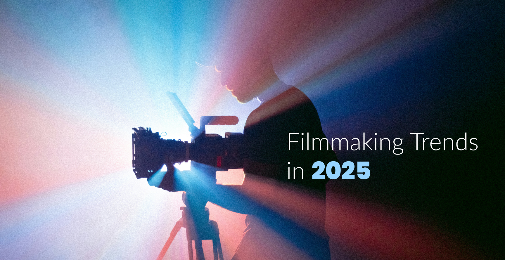 Filmmaking Tends in 2025 - Featured Image